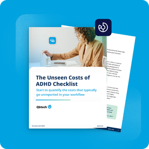 The Unseen Costs of ADHD Checklist. Start to quantify the hidden costs often unreported in your workflow